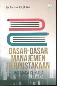 Image of Dasar-Dasar Manajemen Perpustakaan Dari Masa Ke Masa