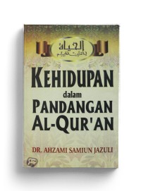 Image of Kehidupan dalam Pandangan Al-Qur'an
