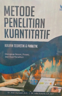 Image of Metode Penelitian Kuantitatif : Kajian Teoritik & Praktik