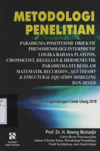 Image of Metodologi Penelitian : Paradigma Positivisme Objektif Phenomenologi.....