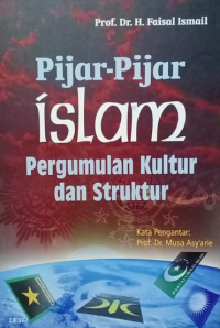 Image of Pijar-Pijar Islam: Pergumulan Kultur dan Struktur