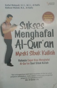 Image of Sukses Menghafal Al-Qur'an Meski Sibuk Kuliah