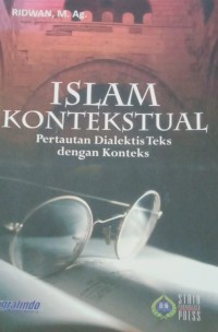 Image of Islam Kontekstual Pertautan Dialektis Dengan Konteks