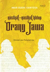 Image of Nasihat-Nasihat Hidup Orang Jawa : Hikmah dan Flsafahnya