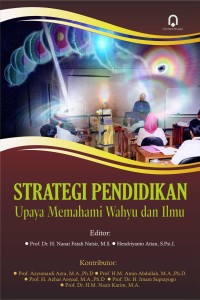 Image of Strategi Pendidikan : Upaya Memahami Wahyu dan Ilmu
