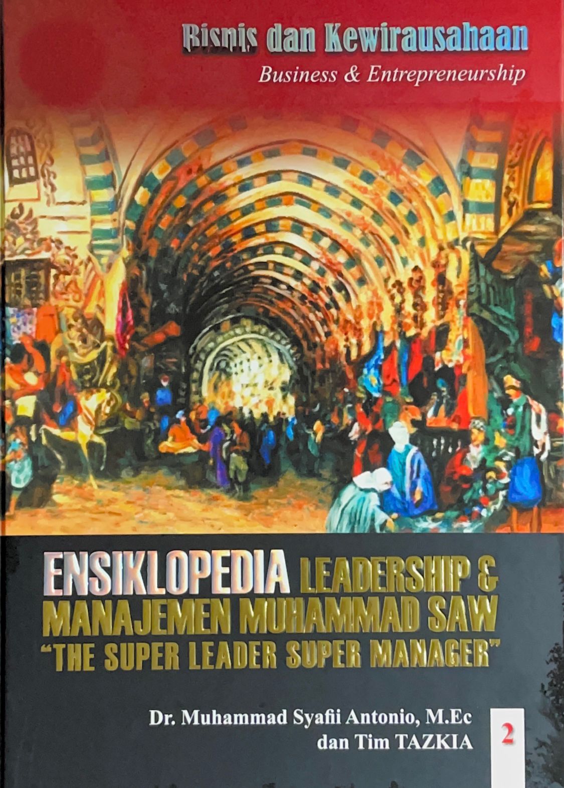Ensiklopedia Leadership & Manajemen Muhammad SAW 