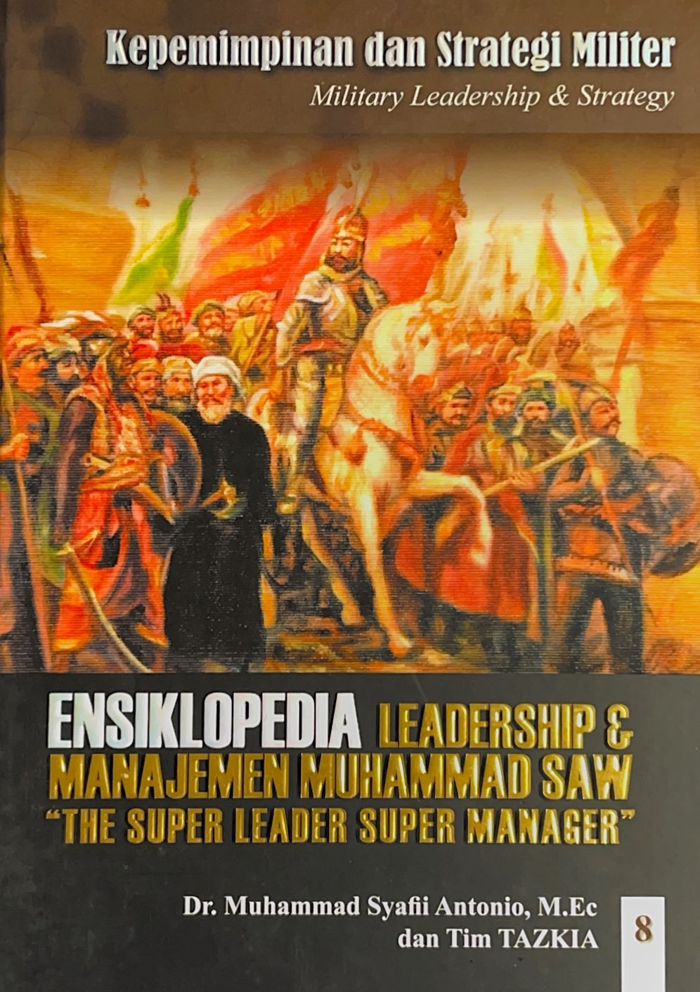 Ensiklopedia Leadership & Manajemen Muhammad SAW 