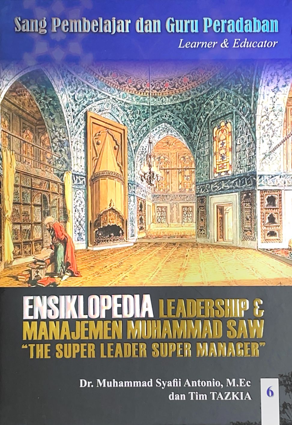 Ensiklopedia Leadership & Manajemen Muhammad SAW 