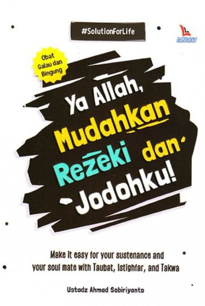 Ya Allah, Mudahkanlah Rezeki dan Jodohku