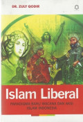 Islam liberal : paradigma baru wacana dan aksi islam indonesia