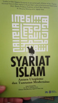 Syariat islam antara utopisme & tuntutan modernitas