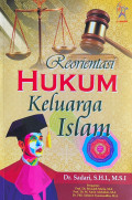 Reorientasi Hukum Keluarga Islam