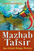 Mazhab Tafsir : Dari Klasik Hingga Modern